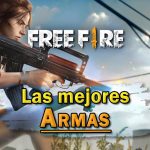 descubre cual es el mejor arma en free fire analisis y recomendaciones imprescindibles