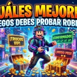 Descubre Cuáles Son los Mejores Juegos de Roblox que Debes Probar